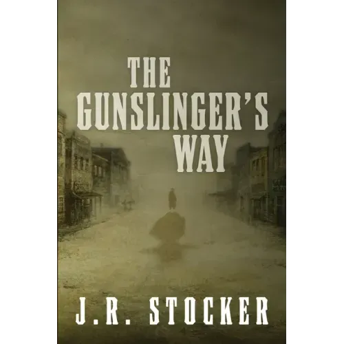 The Gunslinger's Way