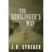 The Gunslinger's Way