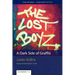 The Lost Boyz: A Dark Side of Graffiti