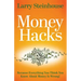Money Hacks: Because everything you think you know about money is wrong
