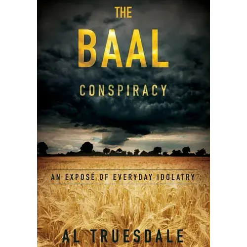 The Baal Conspiracy