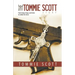 The Tommie Scott Story: From Gangs, Drugs, and Crime to Soldier for Christ