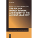 The Role of Women in Work and Society in the Ancient Near East