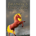 Brandy's Unicorn: Songs of Love and Loss, Faith and Doubt, People and Places, Comedy and Tragedy
