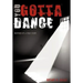 You Gotta Dance