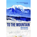 To the Mountain
