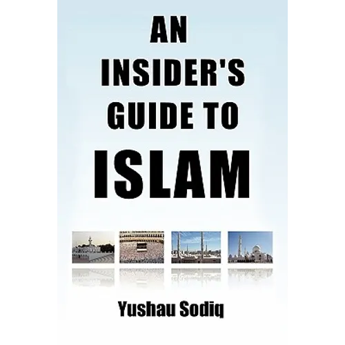 An Insider's Guide to Islam
