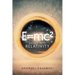 E=Mc²: Escape into Relativity