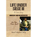 Life Under Siege III: A True Story: Innocent and Incarcerated