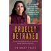 Cruelly Betrayed