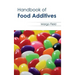 Handbook of Food Additives
