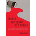 Red Sea-Red Square-Red Thread: A Philosophical Detective Story