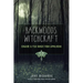 Backwoods Witchcraft: Conjure & Folk Magic from Appalachia