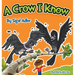 A Crow I Know: Children Bedtime Story Picture Book