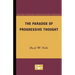 The Paradox of Progressive Thought