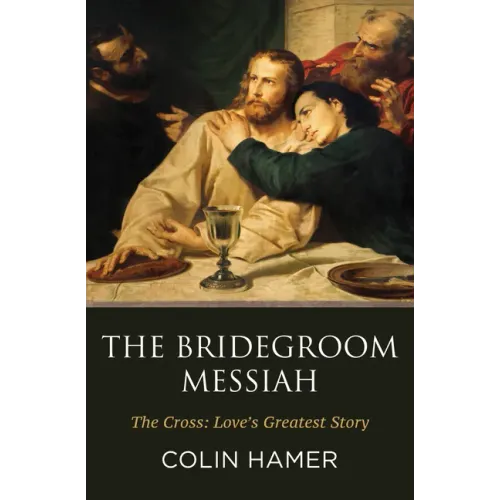 The Bridegroom Messiah