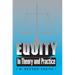 Equity: In Theory and Practice