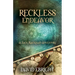 Reckless Endeavor: A Jack Rackham Adventure
