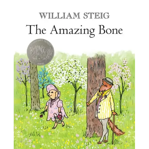The Amazing Bone: (Caldecott Honor Book)