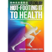 Hot-Footing It to Health