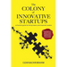 The Colony of Innovative Startups: A Practical Guide for Policymakers and Corporate Leaders