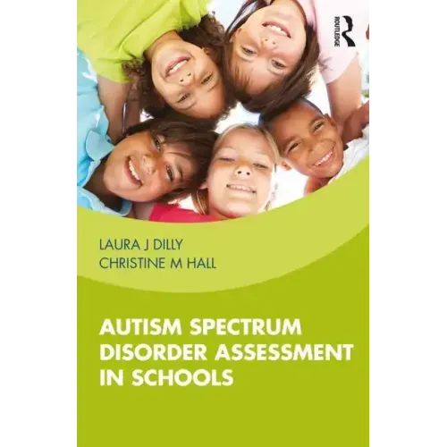 Autism Spectrum Disorder Assessment in Schools
