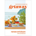 Getaway: Food & Drink to Transport You