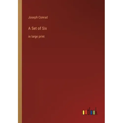 A Set of Six: in large print