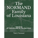 The NORMAND Family Of Louisiana: Volume 2/ AT AVOYELLES On The Red River