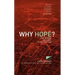 Why Hope?: The Stand Against Civilization