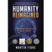 Humanity Reimagined: Where We Go From Here