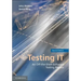 Testing IT