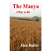 The Manya: A Way to Be