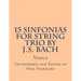 15 Sinfonias for String Trio by J.S. Bach (Viola): Viola
