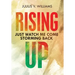 Rising Up: Just Watch Me Come Storming Back
