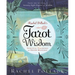 Rachel Pollack's Tarot Wisdom: Spiritual Teachings and Deeper Meanings