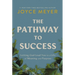 The Pathway to Success: Letting God Lead You to a Life of Meaning and Purpose