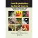 Food Exploitation By Social Insects: Ecological, Behavioral, and Theoretical Approaches