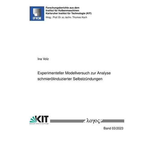 Experimenteller Modellversuch Zur Analyse Schmierolinduzierter Selbstzundungen