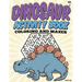 Dinosaur Activity Book (Coloring and Mazes): All Ages Coloring Books