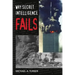Why Secret Intelligence Fails