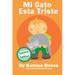 Mi gato esta triste