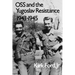 OSS and the Yugoslav Resistance, 1943-1945