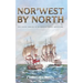 Nor'west by North: The Tenth Carlisle & Holbrooke Naval Adventure