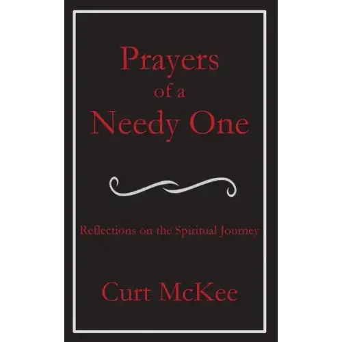 Prayers of a Needy One