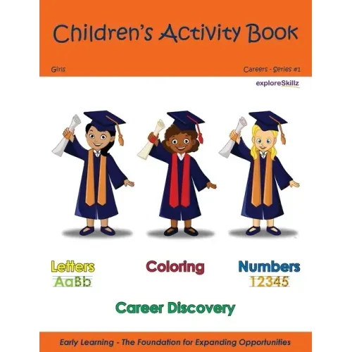 Children's Activity Book - Girls Edition: Early Childhood Learning Activity Books for Girls