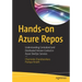Hands-On Azure Repos: Understanding Centralized and Distributed Version Control in Azure Devops Services