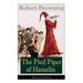 The Pied Piper of Hamelin (Illustrated Edition): Children's Classic - A Retold Fairy Tale by one of the most important Victorian poets and playwrights
