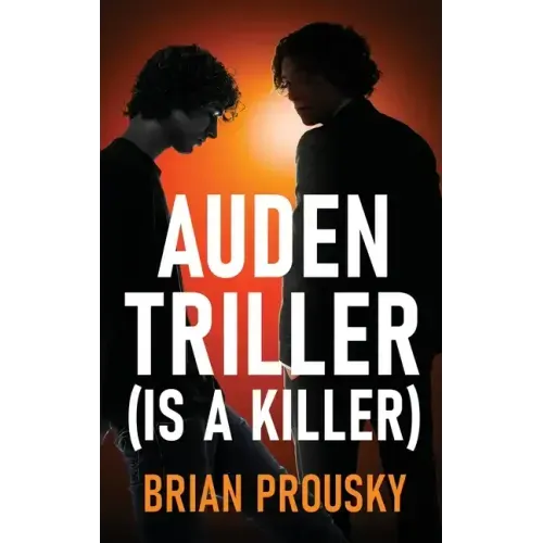 Auden Triller (Is A Killer)