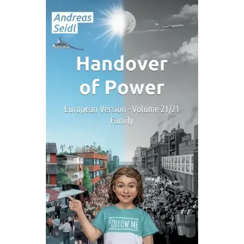 Handover of Power - Family: Volume 21/21 European Version